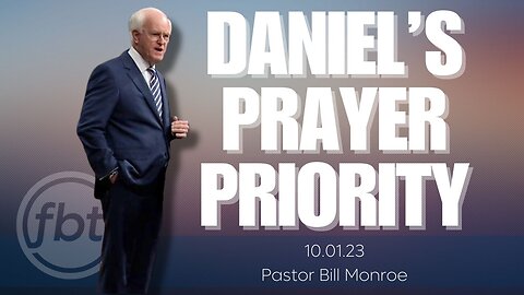 Daniel's Prayer Priority