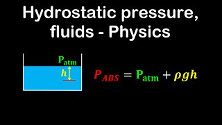 Hydrostatic pressure, fluids - Physics