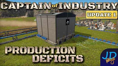 Production Deficits 🚛 Ep41🚜 Captain of Industry Update 1 👷 Lets Play, Walkthrough