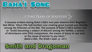 Two Years of Solitude - Bahá'í Song #bahai