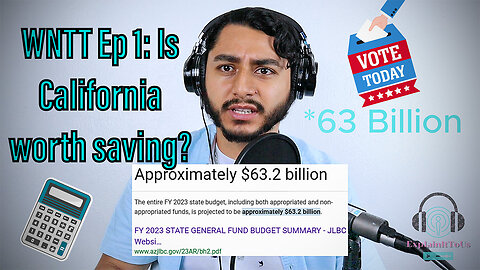 Is California Worth Saving? We Need To Talk Episode #1