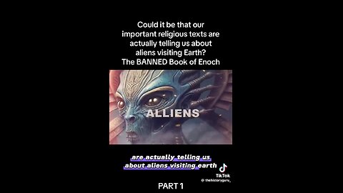 PART ONE: The BANNED Book of Enoch Reveals Shocking Truth About Humanity's Extraterrestrial Origin