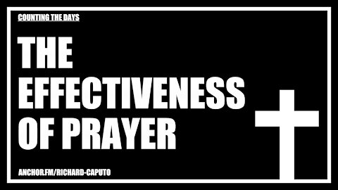 The Effectiveness of Prayer