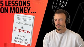 5 Lessons on Money from the book Sapiens