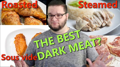 How to cook chicken | Dark meat experiment