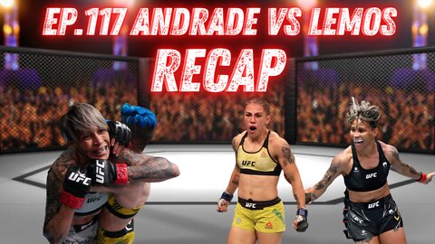 Ep.117 Amanda Lemos Jéssica Andrade RECAP | MMA NEWS | Rob Font vs Marlon Vera PREVIEW SHOW