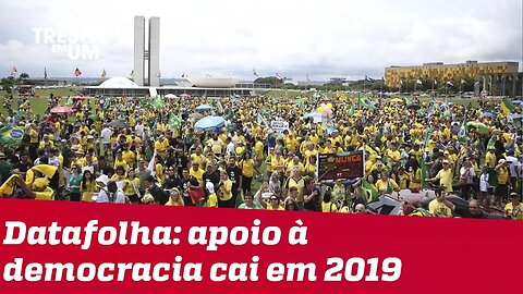 Datafolha: Apoio à democracia cai em 2019