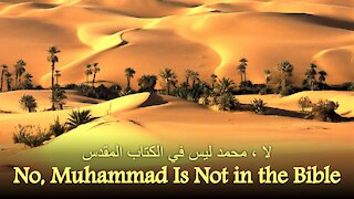 No Muhammad Is Not in the Bible
