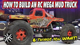 6 Things You Need To Build An RC Mega Mud Truck!