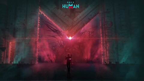 Once Human First Look S1E2