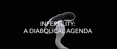 Infertility: A Diabolical Agenda – (2022) – Dr. Andy Wakefield – Robert F Kennedy Jr