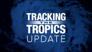 Tracking the Tropics | June 6 Evening Update