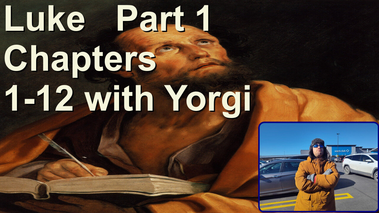 Luke Part 1 Chapters 1 12