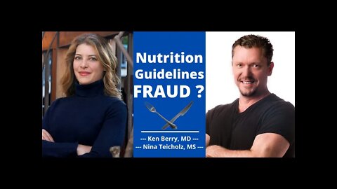 FRAUDULENT Nutrition Guidelines? Nina Teicholz & Dr Berry Reveal