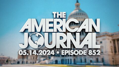 The American Journal - FULL SHOW - 05/14/2024