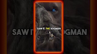 The Dogman A Real Life Legend