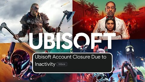 Ubisoft Is Closing User's Accounts & Revoking Purchased Games