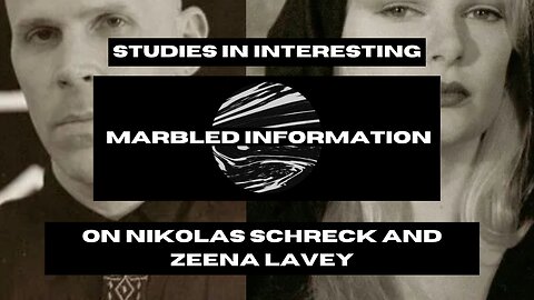 Studies In Interesting: On Nikolas Schreck and Zeena Lavey
