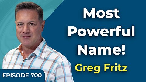 Episode 700: Most Powerful Name!