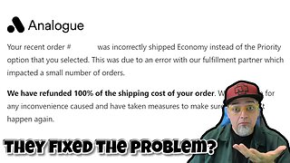 Analogue APOLOGIZES & Refunds Customers!