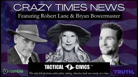 TACTICAL CIVICS™ - Featuring Rob Lane & Bryan Bowermaster