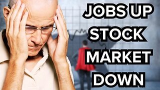 Job numbers DOUBLE but the Stock Market is DOWN