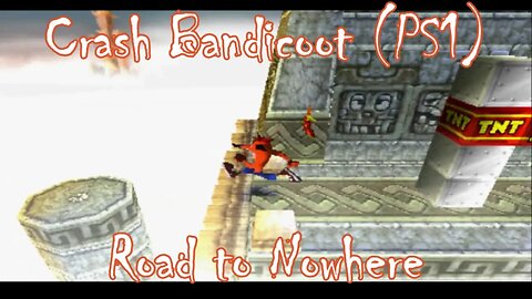 Crash Bandicoot: Road to Nowhere