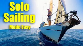 Solo Sailing Made Easy!
