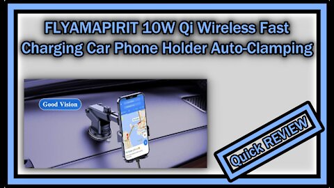 FLYAMAPIRIT 10W Qi Wireless Fast Charging Car Phone Holder Auto-Clamping FULL REVIEW