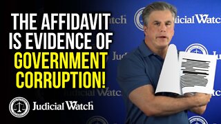 The Affidavit is Evidence of Government Corruption!