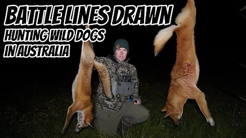 Battle Lines Drawn - Wild Dog Control in Australia with Ground Shooting and Thermal Optics