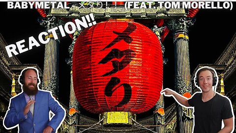 BABYMETAL - メタり！！ (feat. Tom Morello) | REACTION VIDEO