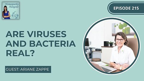 Are Viruses and Bacteria Real? with Ariane Zappe