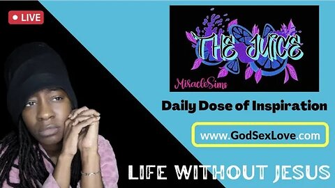 The Juice: Season 11 Episode 16: Life Without Jesus