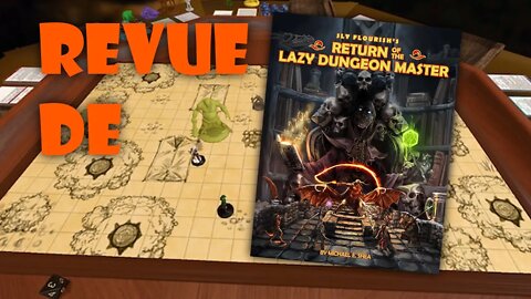 Revue de Return of the Lazy Dungeon Master