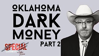 Campaign Finance Corruption in Oklahoma Elections Part 2