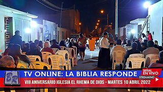VIII ANIVERSARIO IGLESIA EL RHEMA DE DIOS - MARTES 10 ABRIL 2022