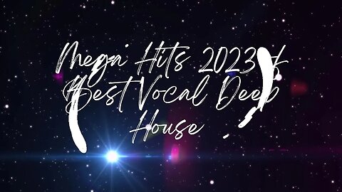 Mega Hits 2023 🌱 The Best Of Vocal Deep House Music Mix 2023 🌱 Summer Music Mix 2023