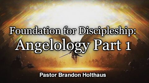 Angelology - Part 2