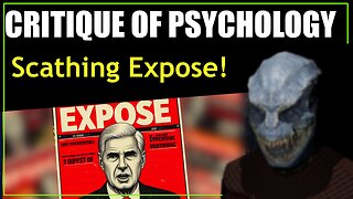 Critique of Psychology: Scathing Expose! Straight from Psychologists!