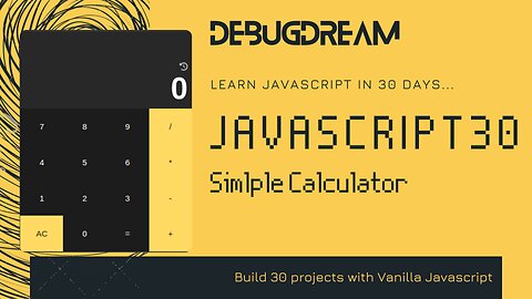 How to make a Calculator using HTML, CSS & JavaScript. | Javascript-30