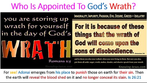Who Is Appointed To God's Wrath?