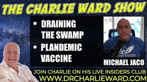 DRAINING THE SWAMP, FUTURE PREDICTION WITH MICHAEL JACO & CHARLIE WARD