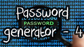 Password Generator Project [Part 4]