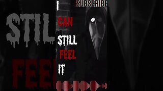 "Creepypasta" "I Can Still Feel It" Short Stories From The Compendium.