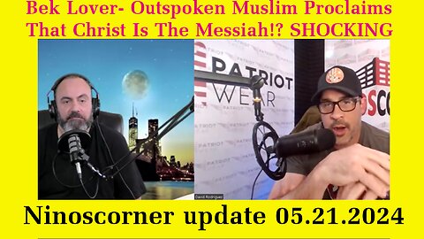 Ninoscorner update 2024 Bek Lover- Outspoken Muslim Proclaims That Christ Is The Messiah!? SHOCKING
