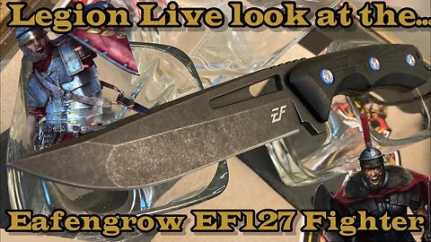 Legion Live look at the Eafengrow EF 127!