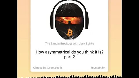 Parker Lewis - Bitcoin is Perfect Asymmetry Fiat is Negative Asymmetry - From Epi-3185