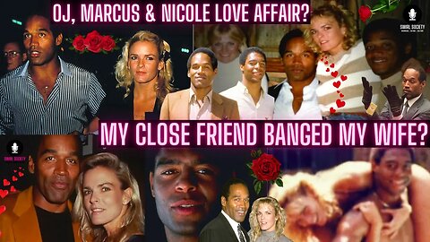 My Close Friend Was Sleeping With My Wife | The OJ Simpson, Nicole Simpson & Marcus Allen Affair