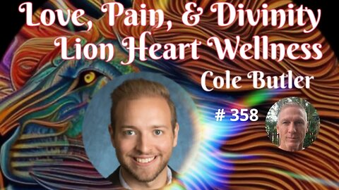 Love, Pain, & Divinity - Cole Butler